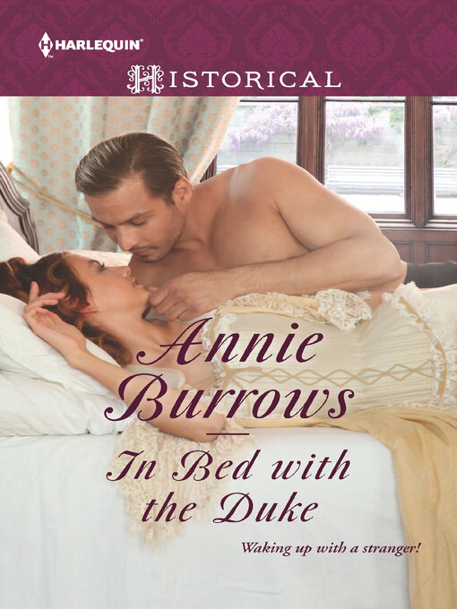 Title details for In Bed with the Duke by Annie Burrows - Available